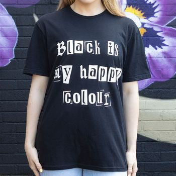 Black is My Happy Colour Unisex T-shirt