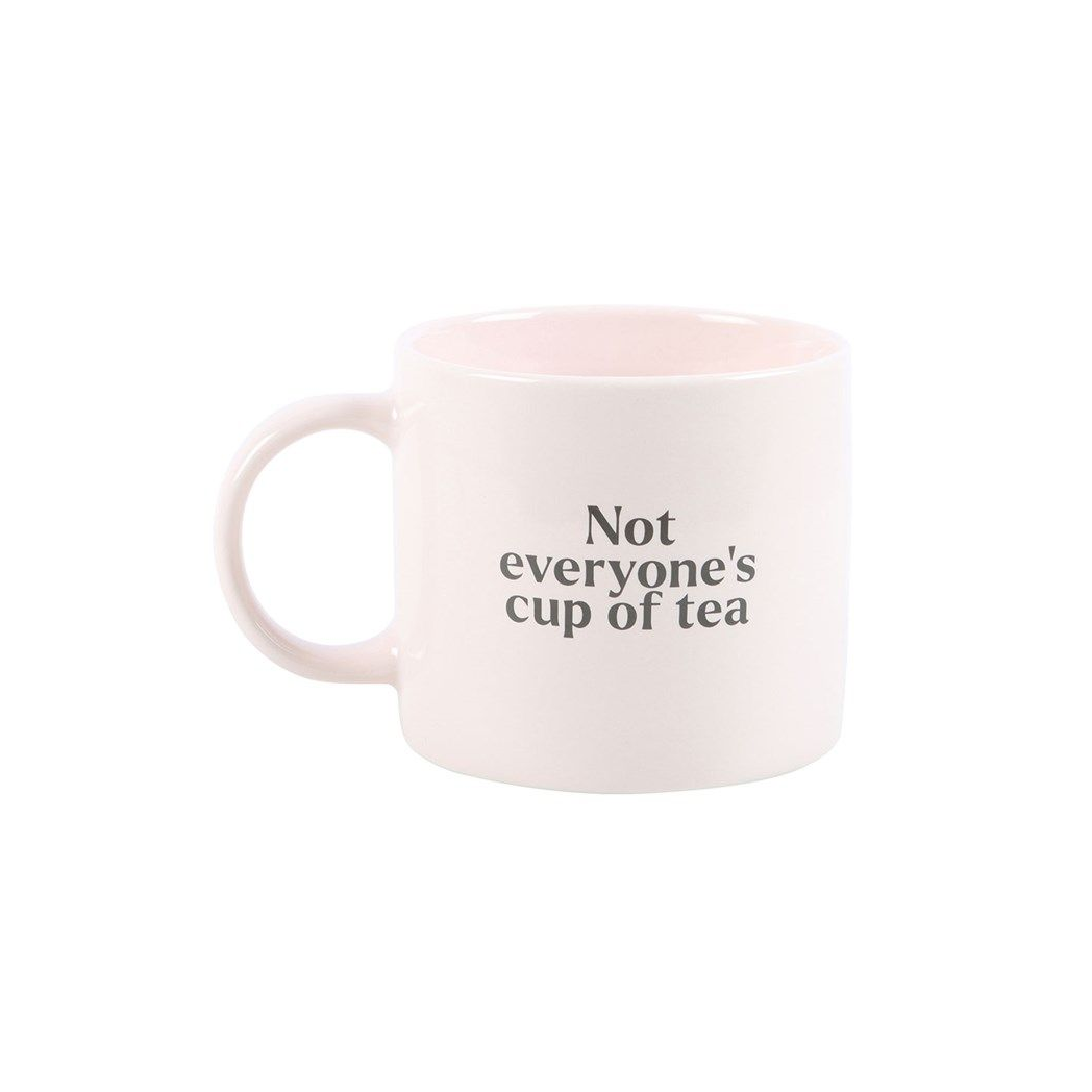 Not Everyone's Cup of Tea Mug