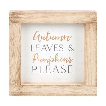 Autumn Leaves & Pumpkins Please Wooden Frame Sign