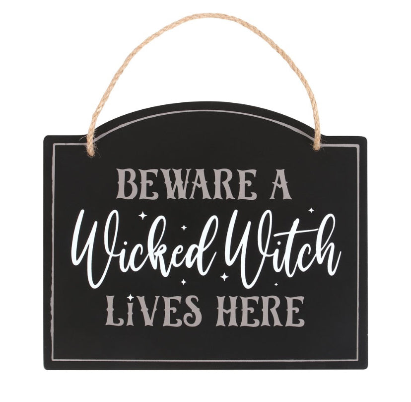 Beware A Wicked Witch Lives Here Hanging Sign