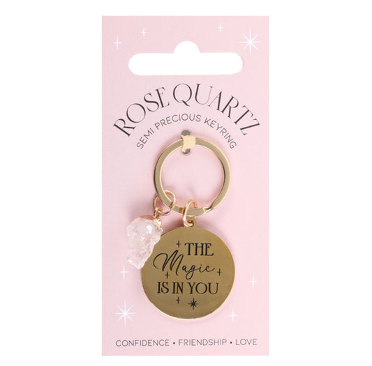 The Magic Is In You Rose Quartz Crystal Keyring