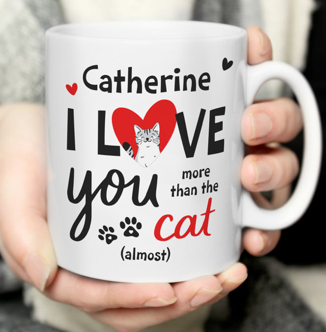 Personalised I Love You More Than The Cat Mug