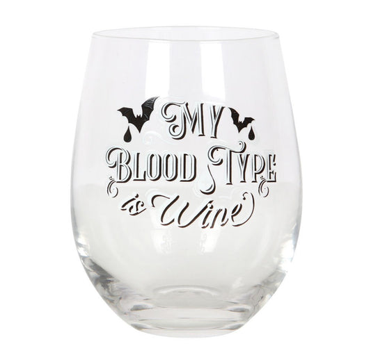 My Blood Type is Wine Stemless Wine Glass