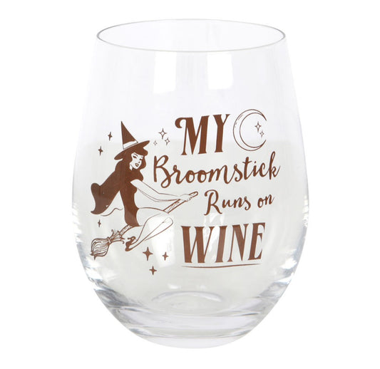 My Broomstick Runs on Wine Stemless Glass