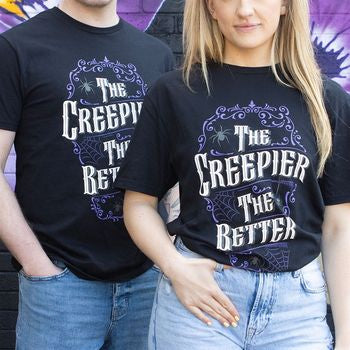 The Creepier the Better Unisex T-shirt
