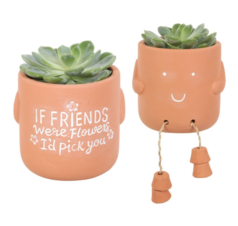 If Friends Were Flowers Sitting Plant Pot Pal