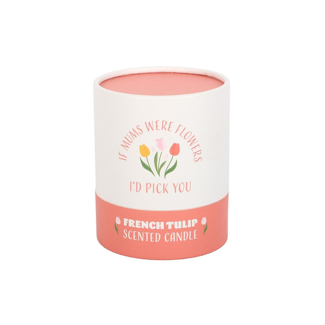 If Mums Were Flowers French Tulip Candle