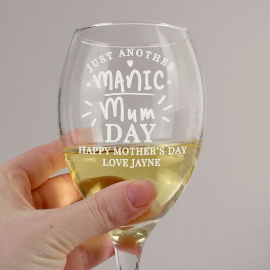 Personalised Manic Mum Day Wine Glass