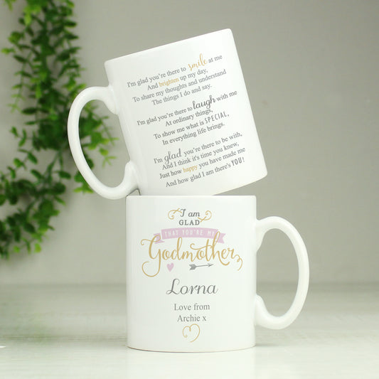 Personalised I Am Glad... Godmother Mug