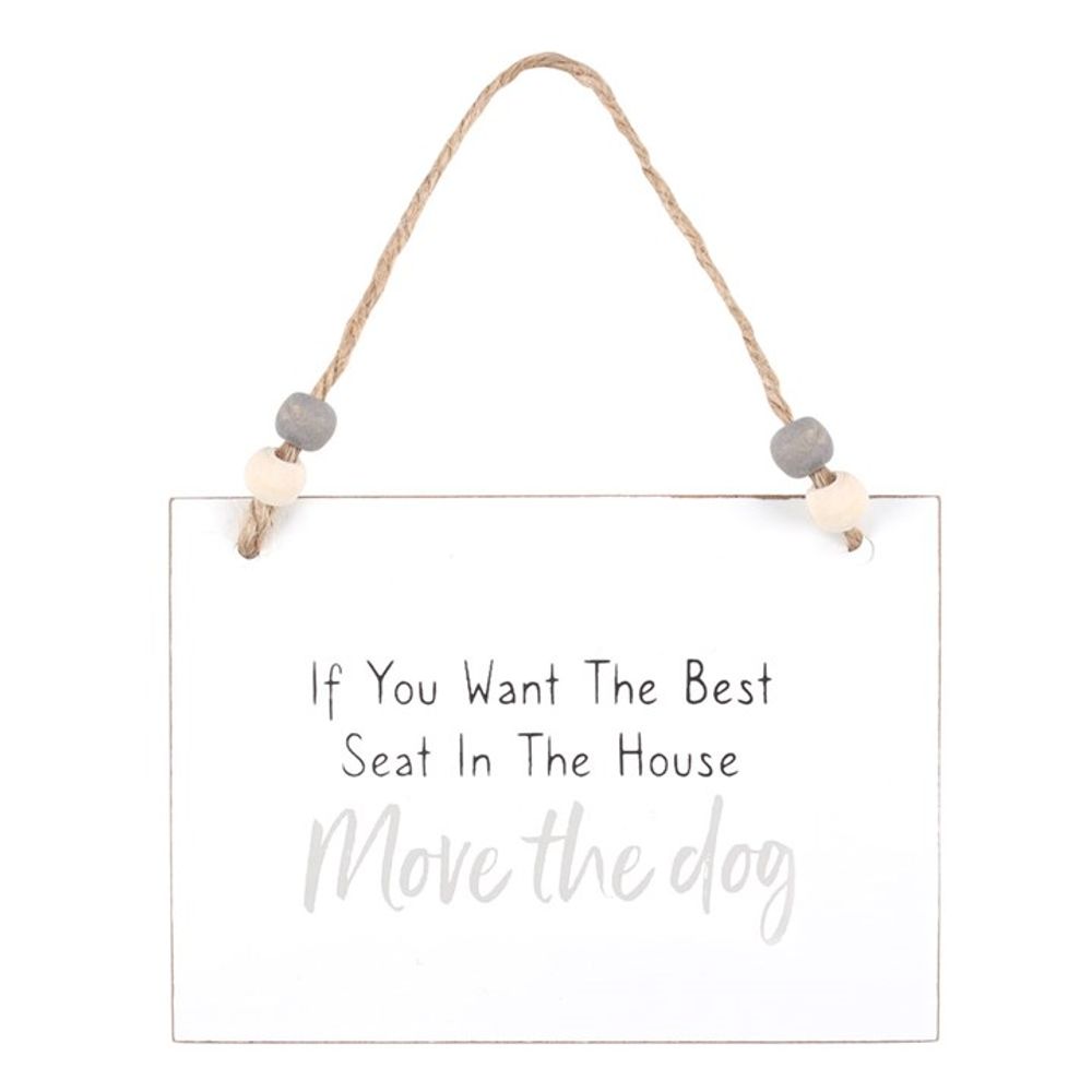 Move The Dog Hanging Sign